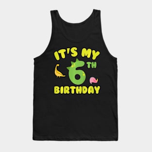 Its My 6Th Birthday Cute Dinosaur 6 Years Old Birthday Tank Top